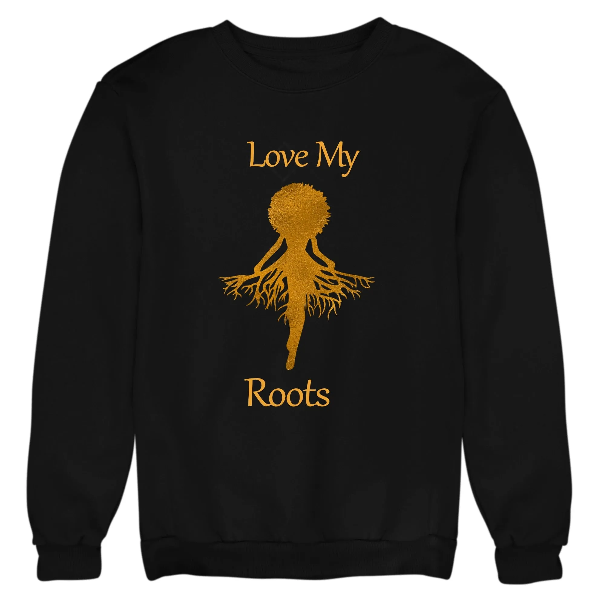 Love My Roots Self Expression T-Shirt