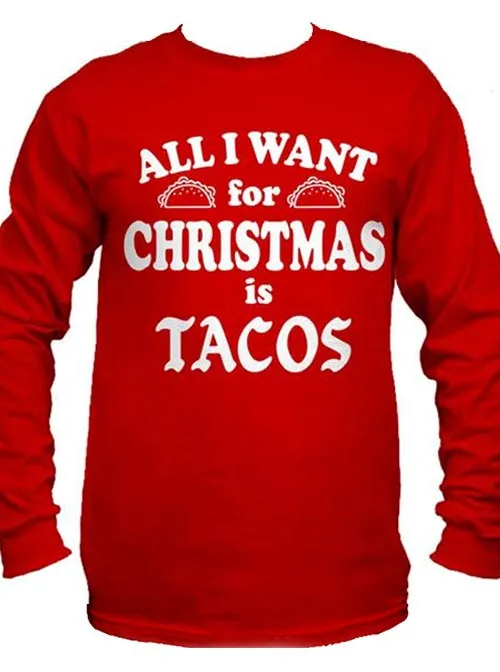 Men's All I Want For Christmas Is Tacos Long Sleeve Tee