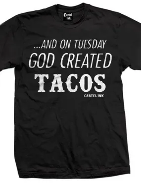 Men's God Created Tacos Tee