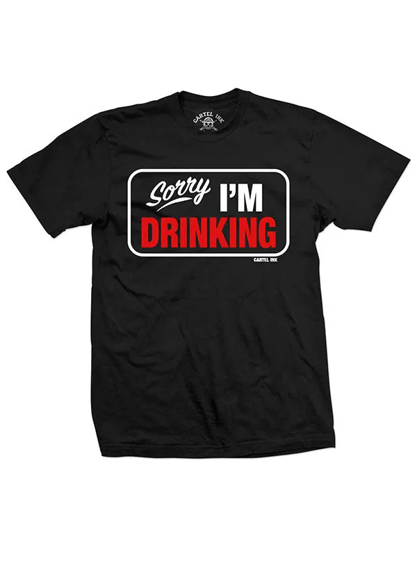 Men's Sorry I'm Drinking Tee