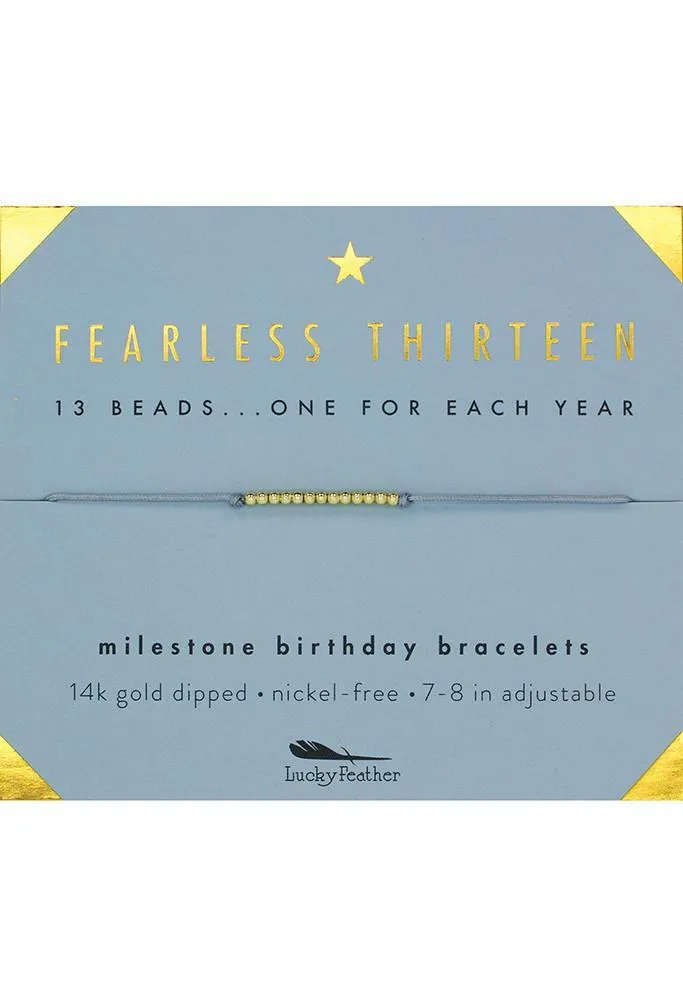 Milestone Bracelet, Fearless Thirteen