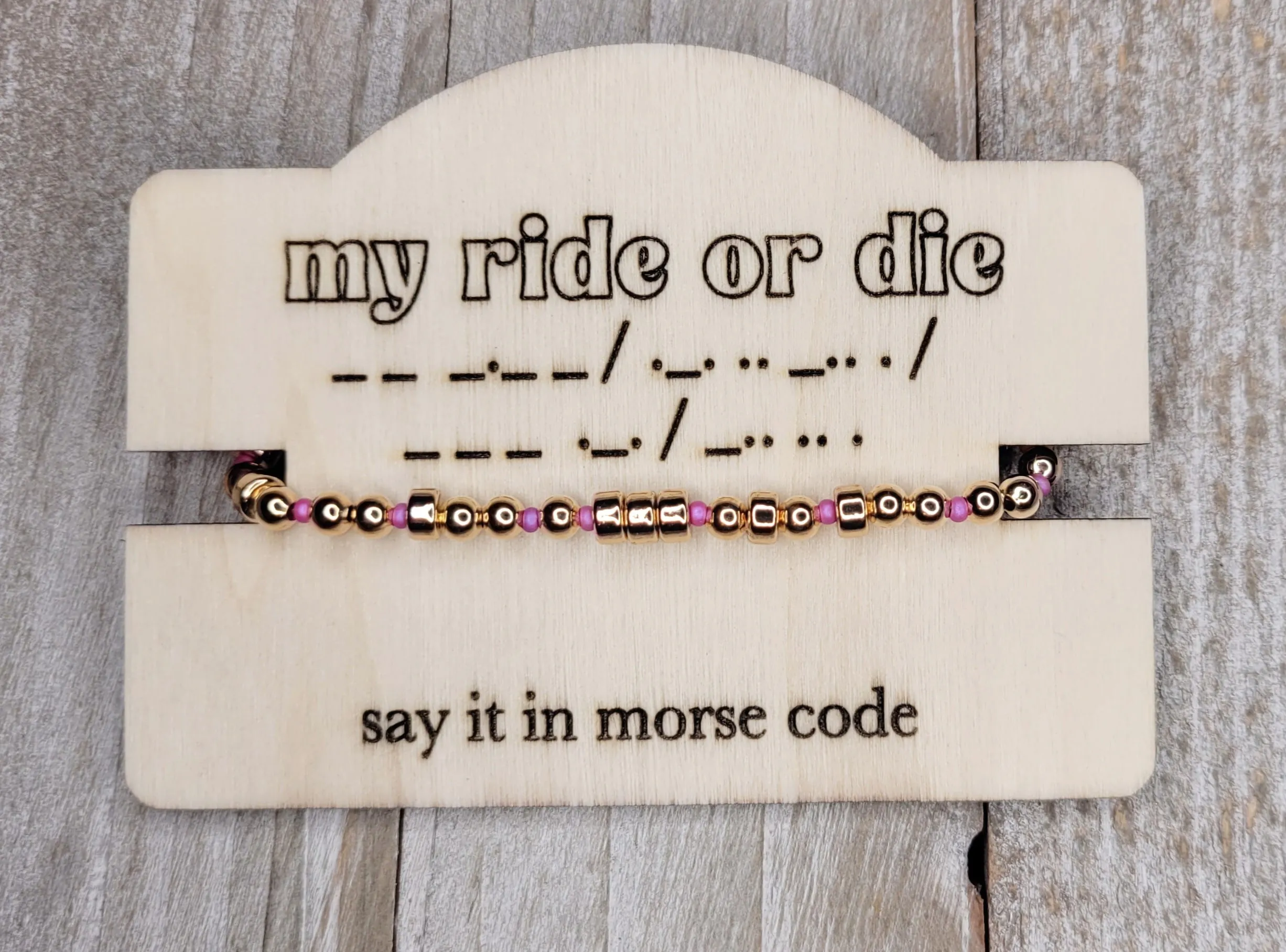 My Ride or Die - morse code bracelet