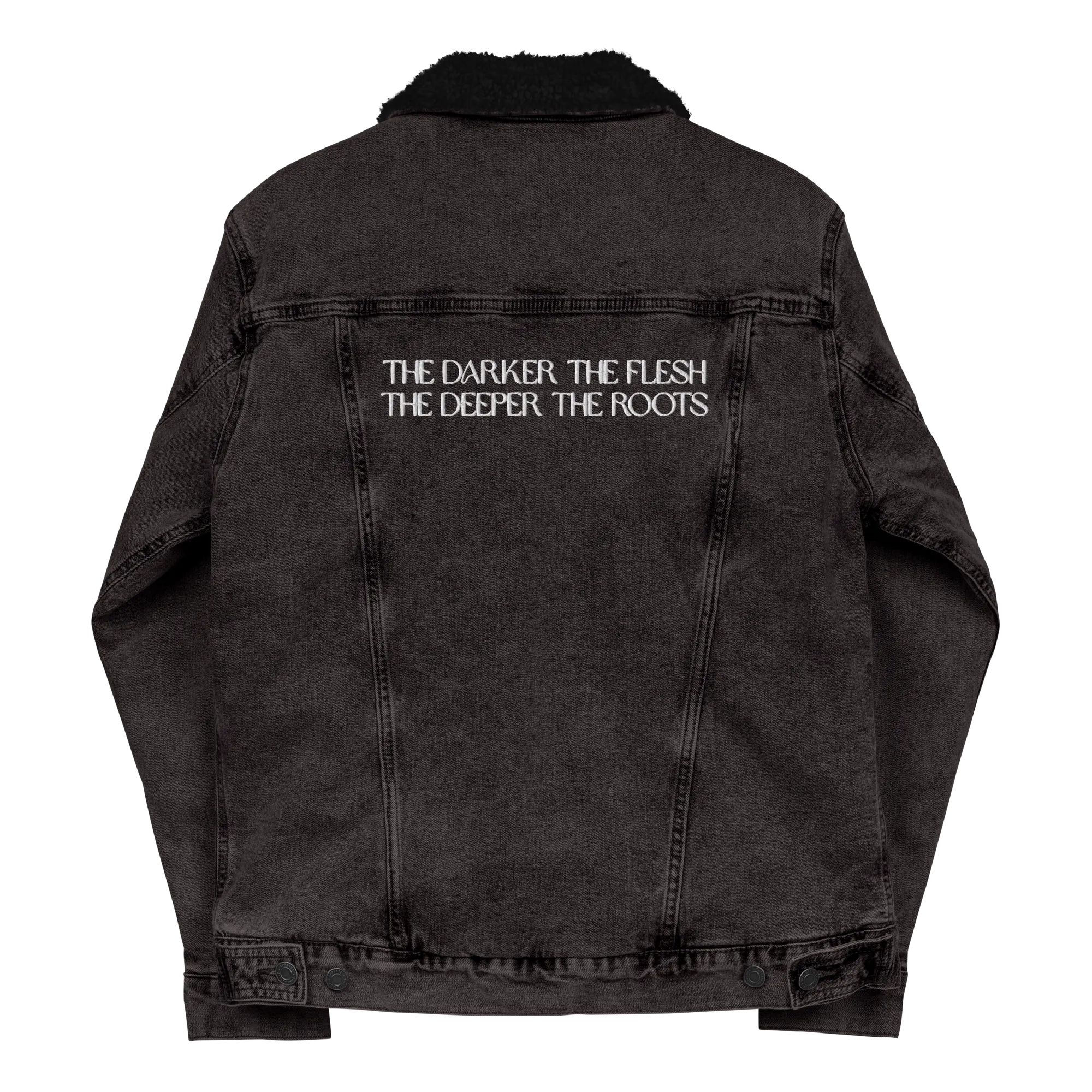 The Darker the Flesh... Sherpa Denim Jacket